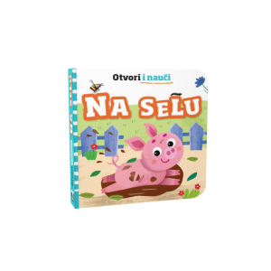 OTVORI I NAUČI - NA SELU